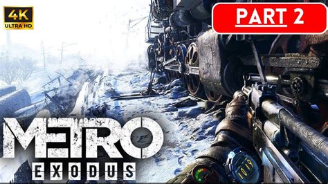 Metro Exodus Walkthrough Part 2