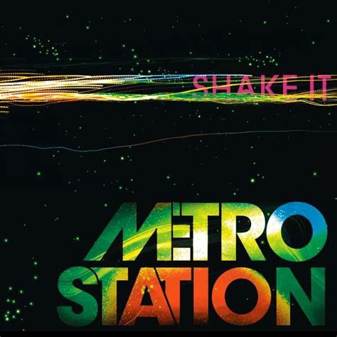 metro station - shake it