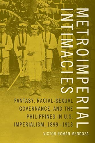 metroimperial intimacies racial sexual philippines imperialism PDF