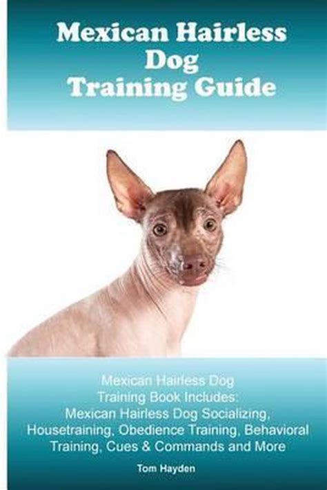 mexican hairless training guide book Reader