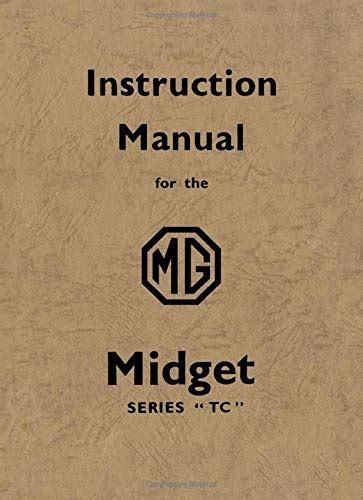 mg midget series tc instruction manual official workshop manuals Reader