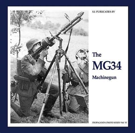 mg34 machinegun the the propaganda photo series Epub