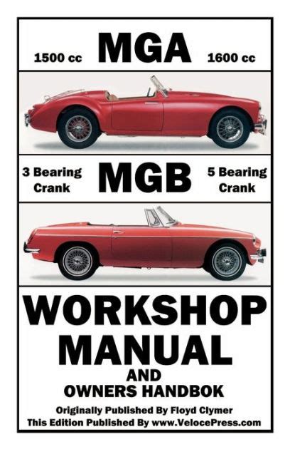 mga mgb workshop manual owners handbook Kindle Editon