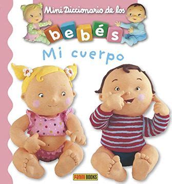 mi cuerpo mini diccionario de los bebes mini diccionario de los bebes Kindle Editon