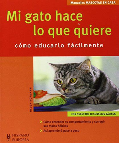 mi gato hace lo que quiere mi gato hace lo que quiere Kindle Editon