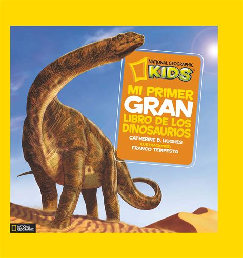 mi primer gran libro de los dinosaurios ng kids Reader