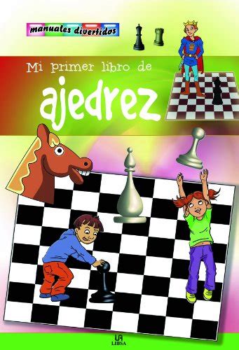 mi primer libro de ajedrez manuales divertidos Doc