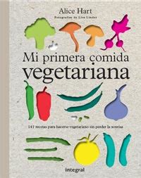 mi primera comida vegetariana ilustrados integral Kindle Editon
