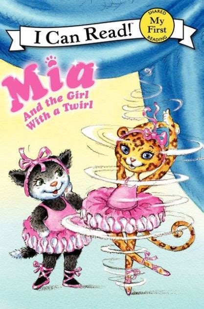 mia and the girl with a twirl my first i can read PDF