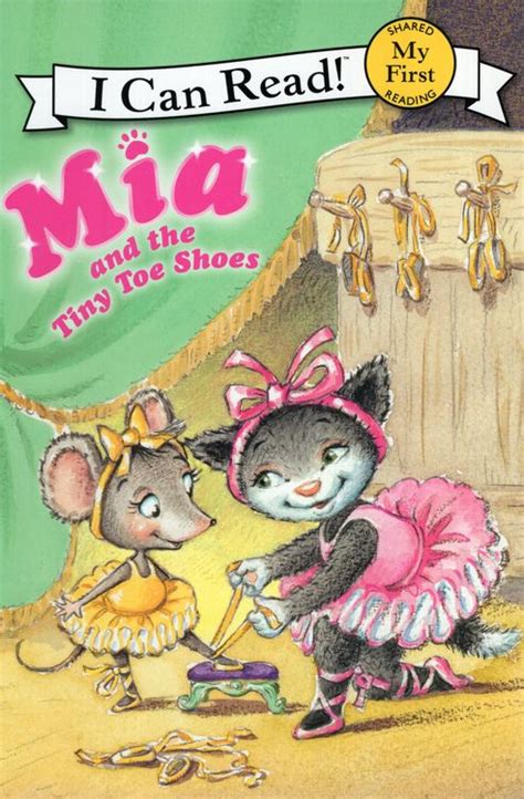 mia and the tiny toe shoes my first i can read Reader