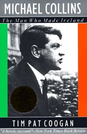 michael collins the man who made ireland Doc