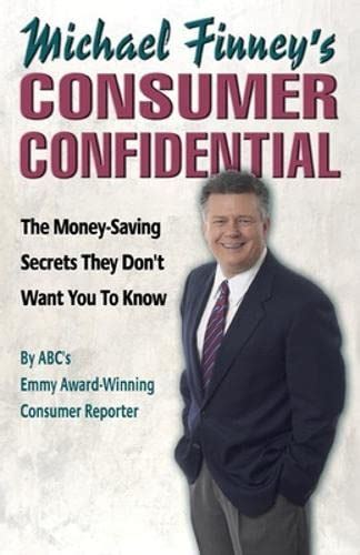 michael finneys consumer confidential the money saving secrets they dont want you to know Reader