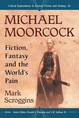michael moorcock fiction critical explorations PDF