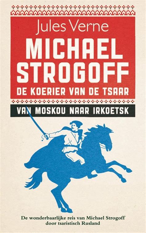 michael strogoff de koerier van de tsaar Kindle Editon