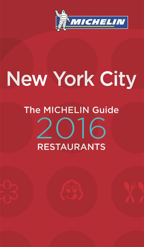 michelin guide new york city 2016 michelin guide or michelin Kindle Editon