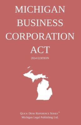 michigan business corporation act reference Ebook Kindle Editon