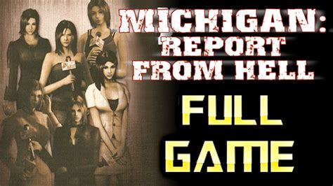Michigan Report From Hell Walkthrough