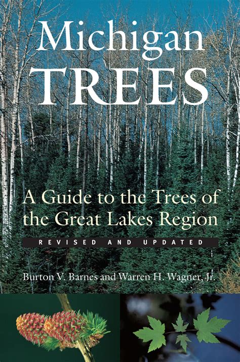 michigan trees revised and updated a guide to the trees of the great lakes region Reader