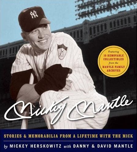 mickey mantle stories and memorabilia from a lifetime with the mick Doc