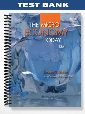 micro economy today 13th edition solutions manual Reader
