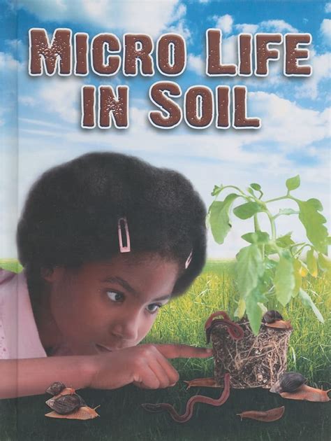 micro life in soil everybody digs soil PDF