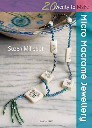 micro macrame jewellery twenty to make Doc