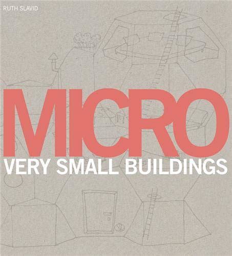 micro very small buildings ruth slavid pdf Kindle Editon