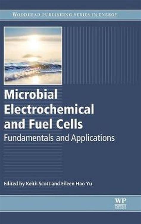 microbial electrochemical fuel cells fundamentals Reader