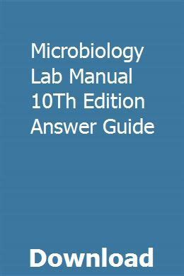 microbiology lab manual 10th edition answer guide PDF