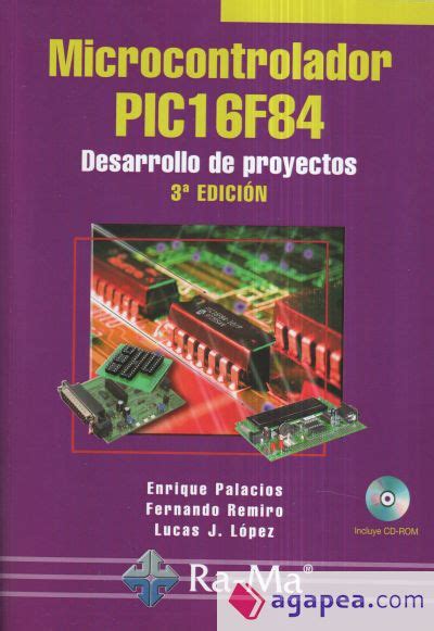 microcontrolador pic16f84 desarrollo de proyectos 3ª edicion Kindle Editon