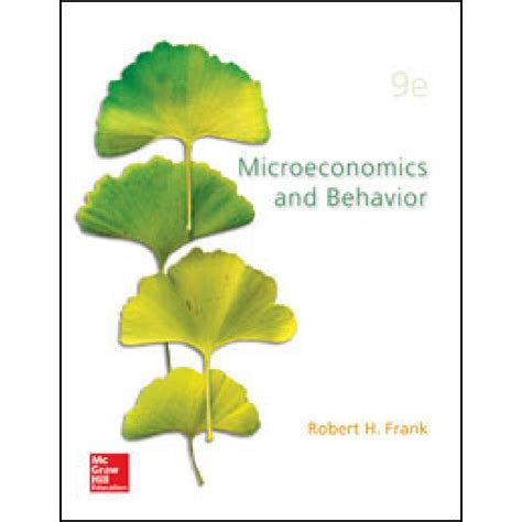 microeconomics and behavior robert frank 9th edition PDF