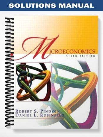 microeconomics pindyck 6th edition solution manual Reader
