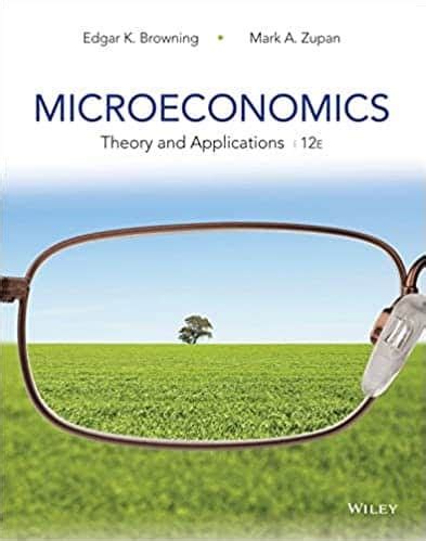 microeconomics theory and applications 12th edition Ebook Doc