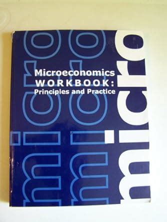 microeconomics workbook principles and practice by kari battaglia Kindle Editon