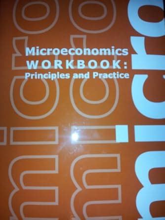 microeconomics workbook principles and practice by kari battaglia Ebook Epub