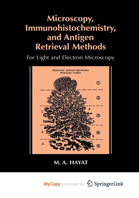 microscopy immunohistochemistry and antigen retrieval methods for light and electron microscopy Reader