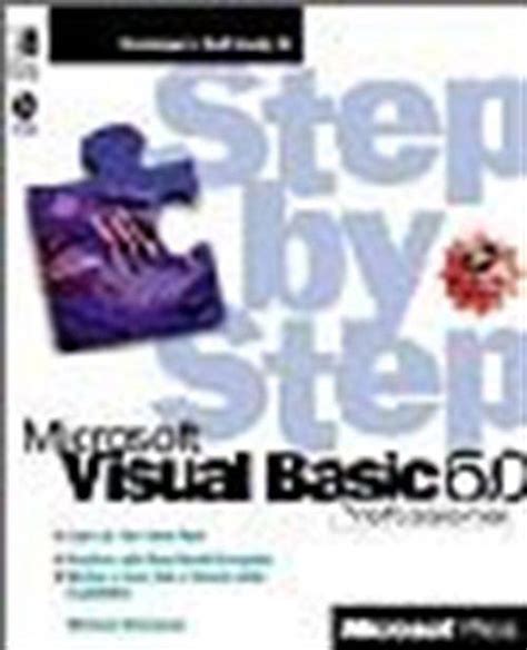 microsoftÂ® visual basicÂ® professional 6 0 step by step step by step developer Epub