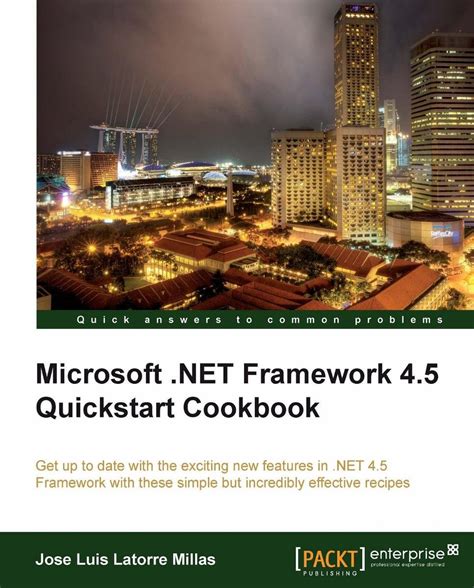 microsoft net framework 4 5 quickstart cookbook PDF