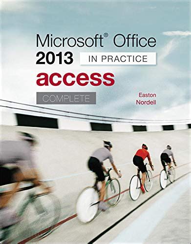 microsoft office access 2013 complete in practice Kindle Editon