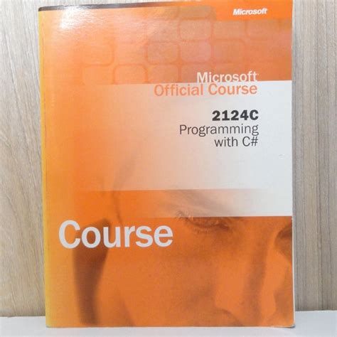 microsoft official course 2124c programming with c Kindle Editon