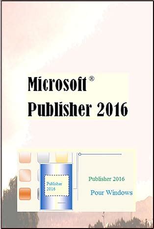 microsoft publisher 2016 jackson gervais ebook Reader