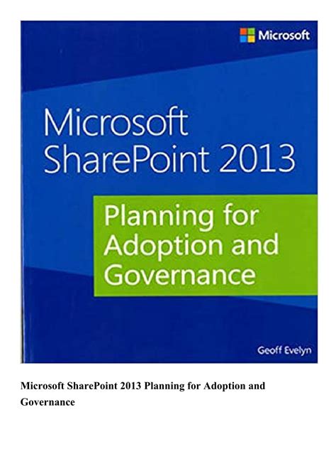 microsoft sharepoint 2013 planning for adoption and governance Epub