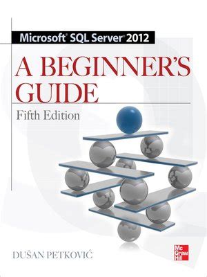 microsoft sql server 2012 a beginners guide 5 or e PDF