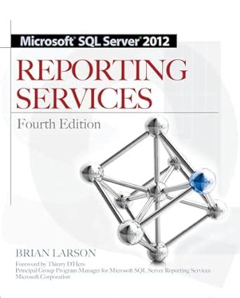 microsoft sql server 2012 reporting services 4 or e Kindle Editon