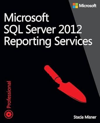 microsoft sql server 2012 reporting services developer reference Kindle Editon