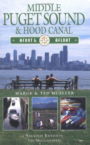 middle puget sound and hood canal afoot and afloat Kindle Editon