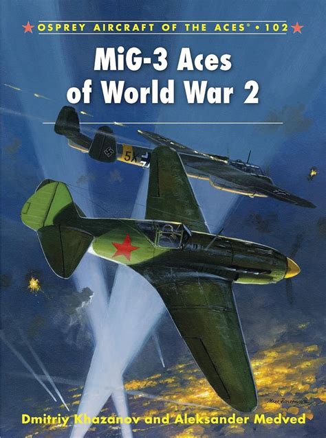 mig 3 aces of world war 2 aircraft of the aces PDF