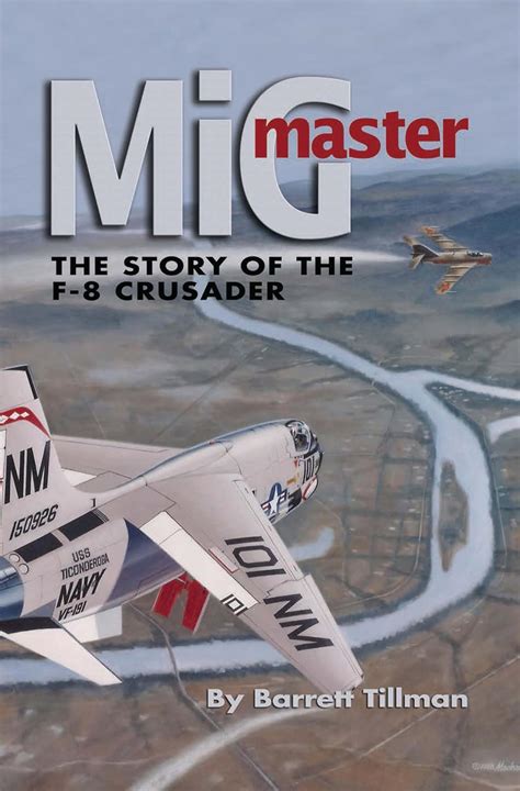 mig master second edition the story of the f 8 crusader PDF