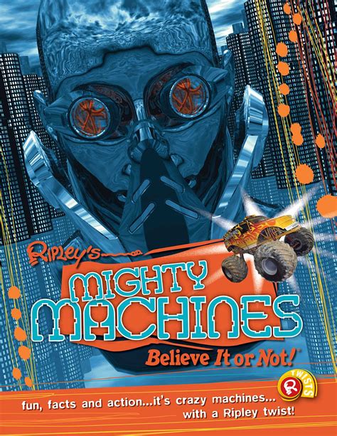 mighty machines ripley believe it or not Doc