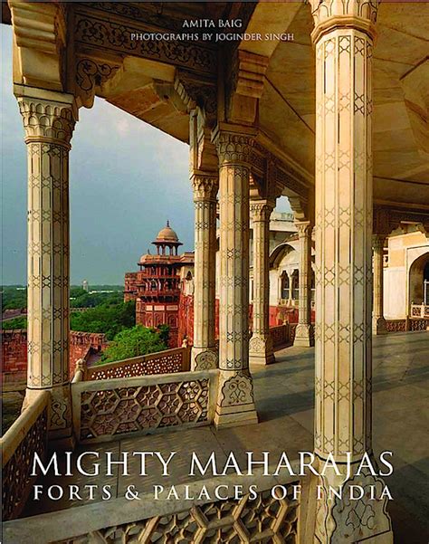 mighty maharajas forts and palaces of india Epub
